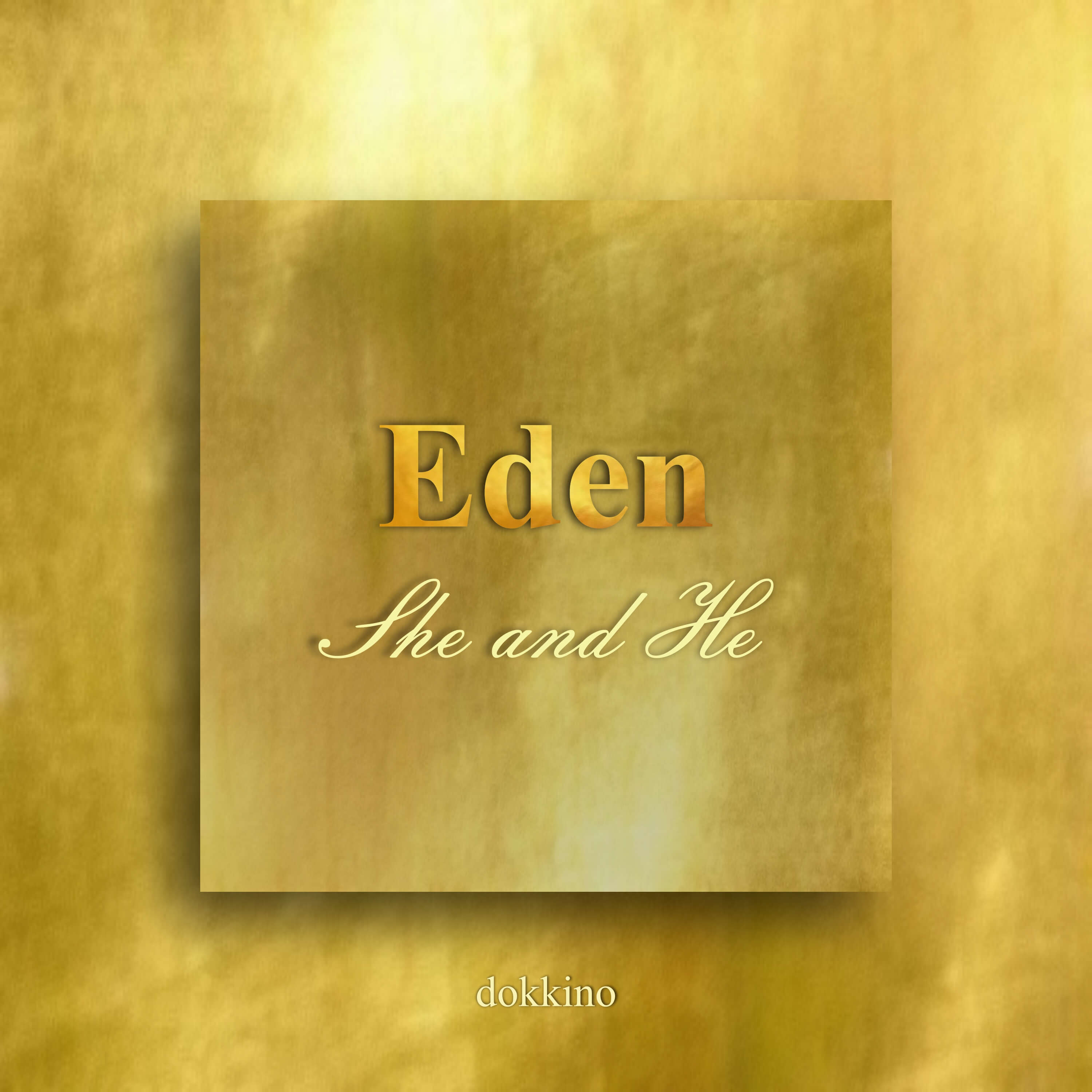 Eden She and He