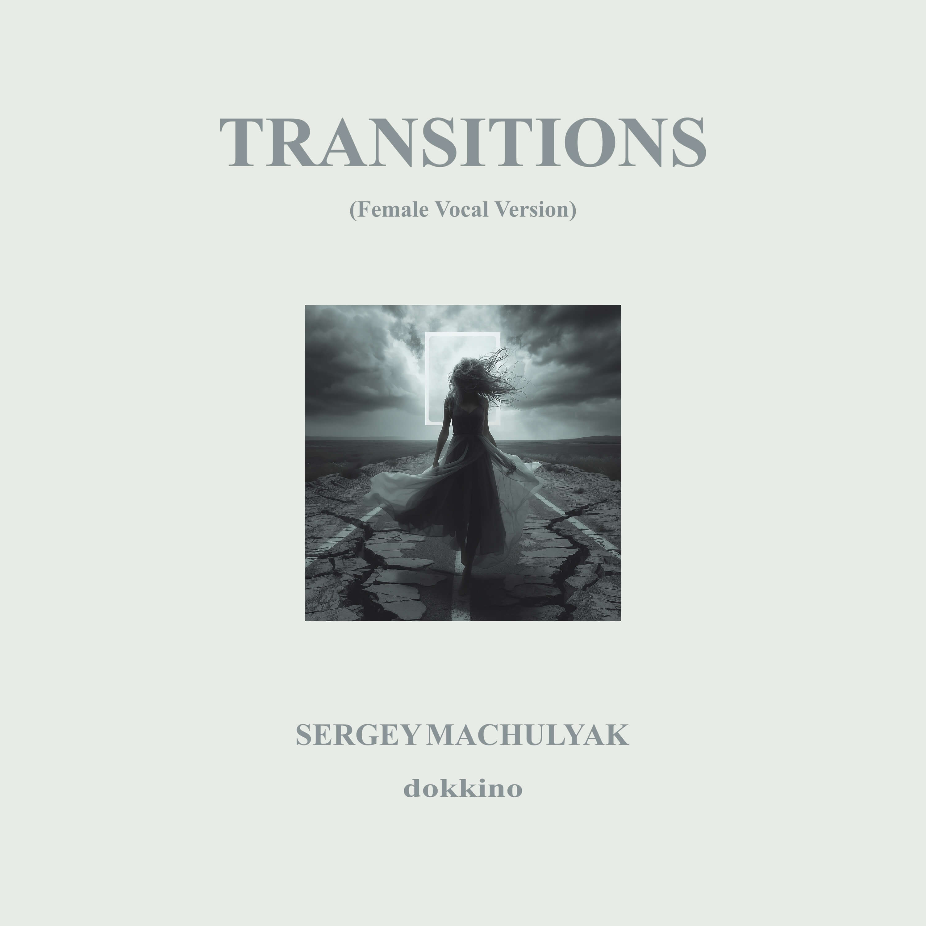 Transitions (Female Vocal Version)